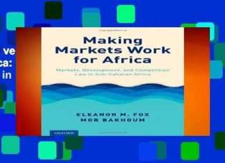 : Paperback version of Making Markets Work for Africa, a book by Prof. Eleanor Fox and Dr. Mor Bakhoum