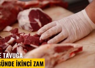 Et ve tavuğa 3 günde ikinci zam