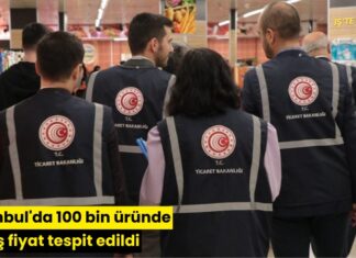 İstanbul’da 100 bin üründe fahiş fiyat tespit edildi