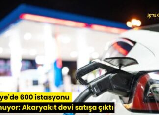Türkiye’de 600 istasyonu bulunuyor: Akaryakıt devi satışa çıktı