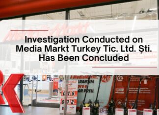 Investigation Conducted on Media Markt Turkey Tic. Ltd. Şti. Has Been Concluded.