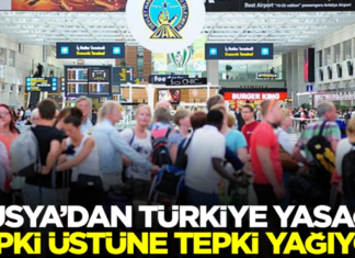Rusya’dan Türkiye yasağı: Tepki yağıyor