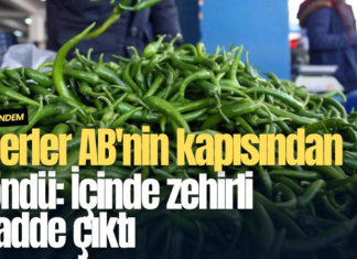 Biberler AB’nin kapısından döndü: İçinde zehirli madde çıktı