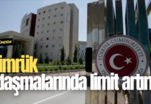 Gümrük uzlaşmalarında limit artırıldı