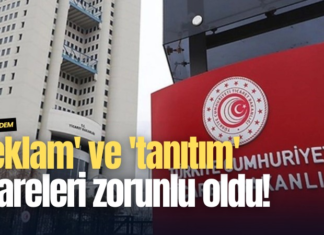 ‘Reklam’ ve ‘tanıtım’ ibareleri zorunlu oldu!