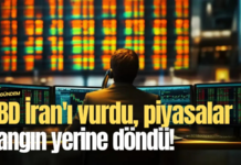 ABD İran’ı vurdu, piyasalar yangın yerine döndü!