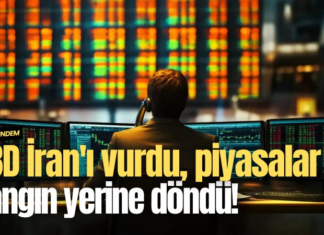ABD İran’ı vurdu, piyasalar yangın yerine döndü!