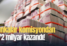 Bankalar komisyondan 472 milyar kazandı!