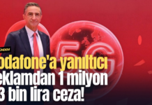 Vodafone’a yanıltıcı reklamdan 1 milyon 83 bin lira ceza!