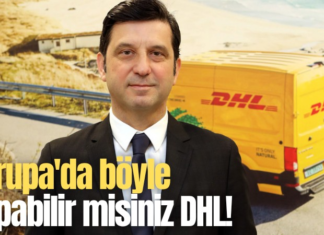 Avrupa’da böyle yapabilir misiniz DHL!