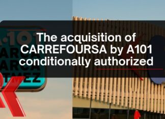 The acquisition of CARREFOURSA by A101 conditionally authorized
