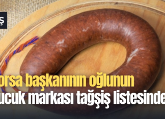 Borsa başkanının oğlunun sucuk markası tağşiş listesinde